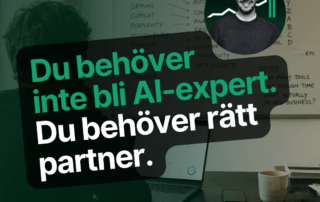 Instagram-inlägg med texten "Du behöver inte bli AI-expert. Du behöver rätt partner." på mörkgrön bakgrund - Lönsam tillväxt